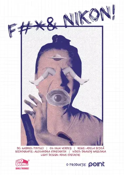 Fuck nikon – spectacol de teatru Fuck nikon - spectacol de teatru