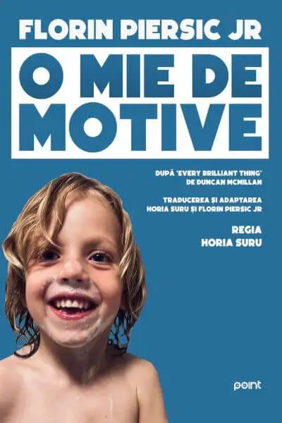 O mie de motive – Spectacol de teatru O mie de motive - Spectacol de teatru